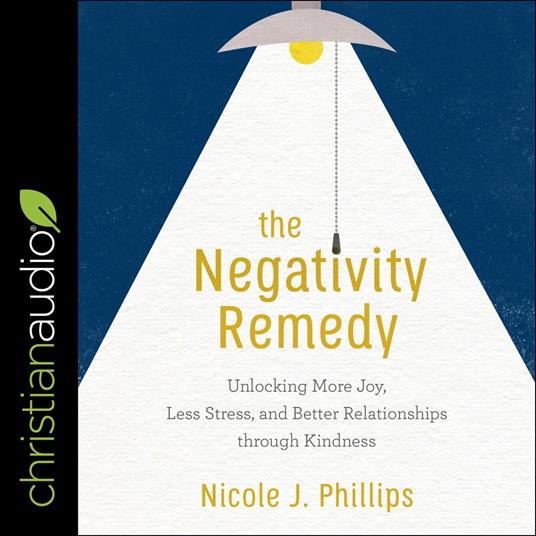 The Negativity Remedy