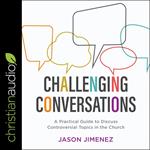 Challenging Conversations