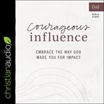 Courageous Influence