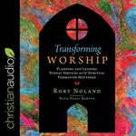 Transforming Worship