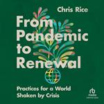 From Pandemic to Renewal