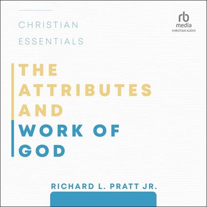 The Attributes and Work of God