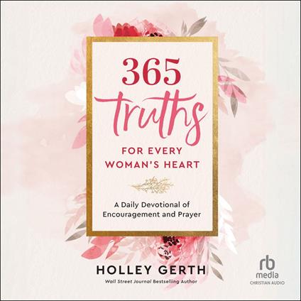 365 Truths for Every Woman's Heart