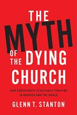 The Myth of the Dying Church