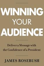 Winning Your Audience