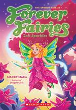 Zali Sparkles (Forever Fairies #4)