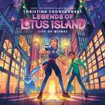 City of Wishes (Legends of Lotus Island #3)