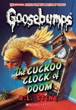 The Cuckoo Clock of Doom (Classic Goosebumps #37)