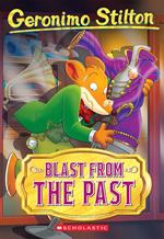 Blast From The Past (Geronimo Stilton #84)