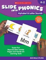 Slide Into Phonics: Alphabet & Letter Sounds