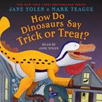 How Do Dinosaurs Say Trick or Treat?