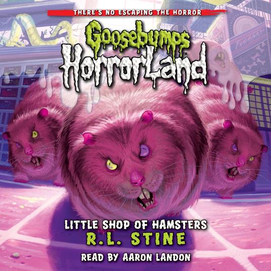 Little Shop of Hamsters (Goosebumps HorrorLand #14)