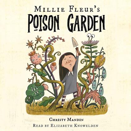 Millie Fleur's Poison Garden