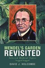 Mendel'S Garden Revisited: Selected Medical Topics
