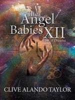 The Angel Babies XII: God of Dreams