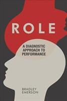 Role: A Diagnostic Approach to Performance