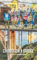 Chorus on a Bridge