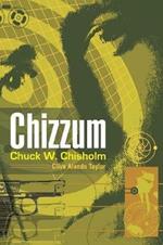 Chizzum: Chuck W. Chisholm