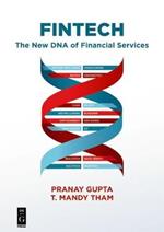 Fintech: The New DNA of Financial Services