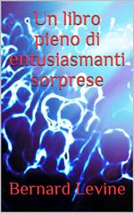 Un libro pieno di entusiasmanti sorprese