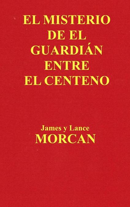 El Misterio de el Guardián Entre el Centeno