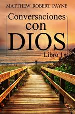 Conversaciones con Dios