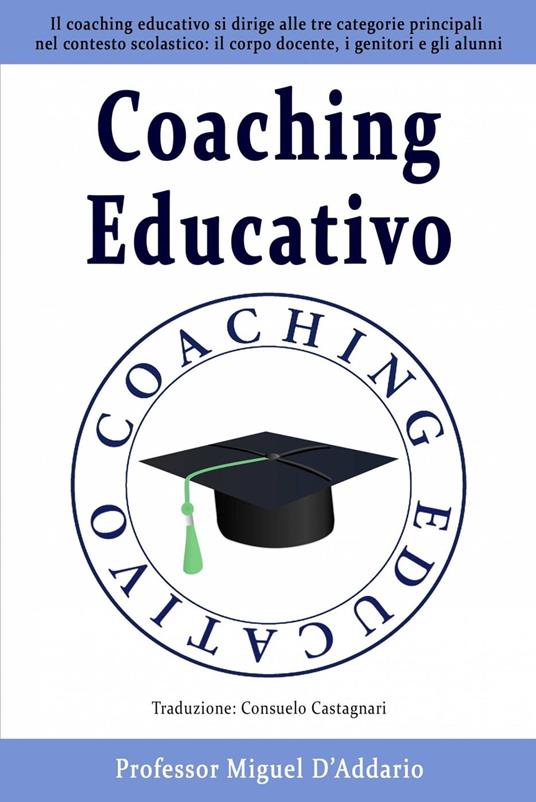 Coaching Educativo - Miguel D'Addario - ebook