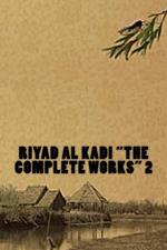 The Complete Work - Riyad AL kadi