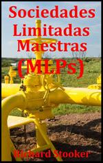 Sociedades Limitadas Maestras (MLPs)