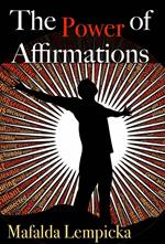 The Power of Affirmations