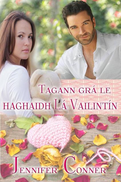 Tagann grá le haghaidh Lá Vailintín - Jennifer Conner - ebook