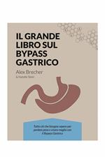 Il Grande Libro sul Bypass Gastrico