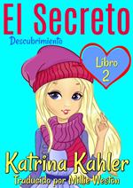 El Secreto: Descubrimiento - Libro 2