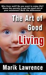 The Art of Good Living