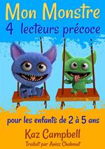 Mon Monstre 4 - lecteurs précoce - pour les enfants de 2 à 5 ans