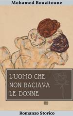 L'uomo Che Non Baciava Le Donne