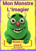 Mon Monstre L’Imagier – Niveau 2 Livre 6