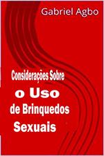 Considerações sobre o Uso de Brinquedos Sexuais