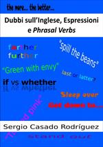 Dubbi sull'Inglese, Espressioni e Phrasal Verbs