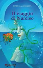 Il viaggio di Narciso