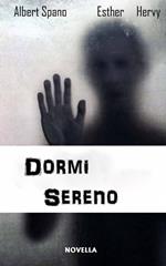 Dormi sereno