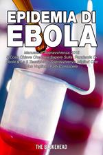 Epidemia di Ebola Manuale di Sopravvivenza 2015