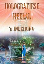 Holografiese Heelal: 'n Inleiding