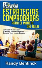 Estrategias Comprobadas para el Manejo del Aula