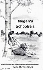 Megan's Schoolreis