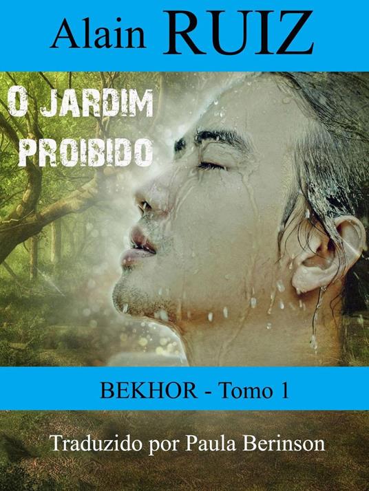 O jardim proibido, tomo 1 (Bekhor)