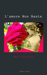 L'amore Non Basta