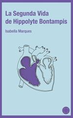 La segunda vida de Hippolyte Bontampis