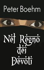 Nel Regno dei Devoti