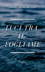 Luci tra il Fogliame